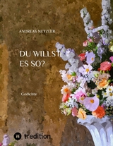 Du willst es so? - Andreas Netzler