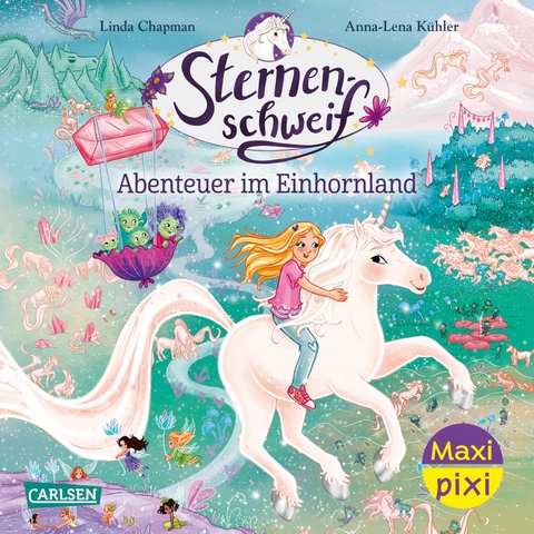 Maxi Pixi 510: Sternenschweif: Abenteuer im Einhornland - Linda Chapman