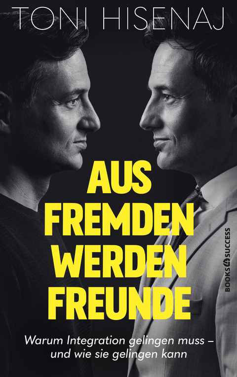 Aus Fremden werden Freunde - Toni Hisenaj