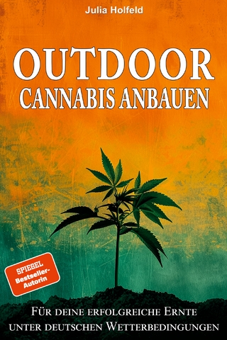 Outdoor Cannabis anbauen