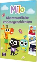Milo: Abenteuerliche Vorlesegeschichten