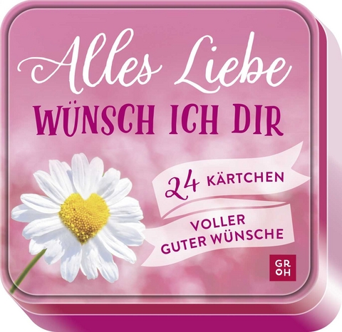 Alles Liebe w&uuml;nsch ich dir - 