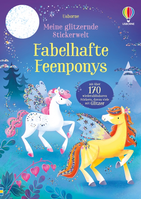 Meine glitzernde Stickerwelt: Fabelhafte Feenponys - Holly Bathie