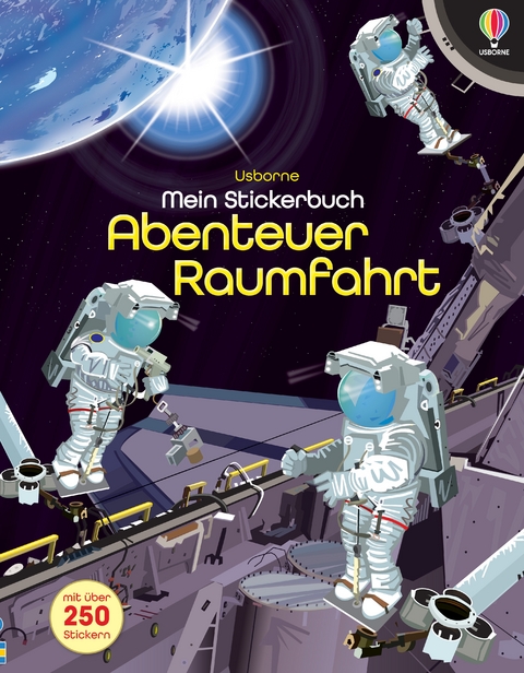 Mein Stickerbuch: Abenteuer Raumfahrt - Fiona Watt