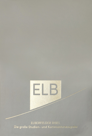 Elberfelder Bibel. Die große Studien- und Kommentarausgabe Leder mit Goldschnitt