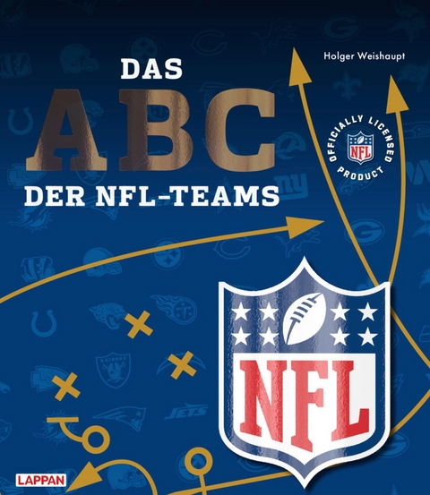 Das ABC der NFL-Teams - Holger Weishaupt