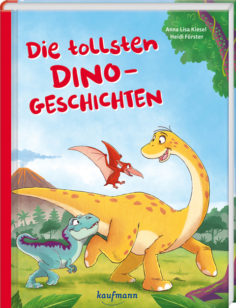 Die tollsten Dinogeschichten - Anna Lisa Kiesel