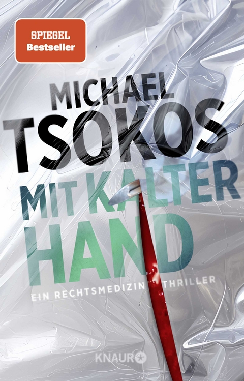 Mit kalter Hand - Michael Tsokos