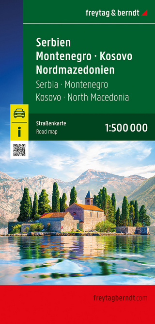 Serbien - Montenegro - Kosovo - Nordmazedonien, Straßenkarte 1:500.000, freytag & berndt
