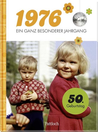 1976 – Ein ganz besonderer Jahrgang