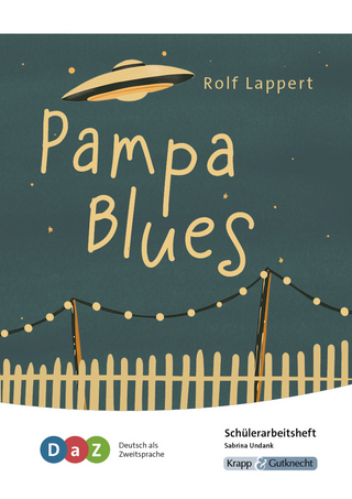 Pampa Blues – Schülerarbeitsheft für Deutsch als Zweitsprache
