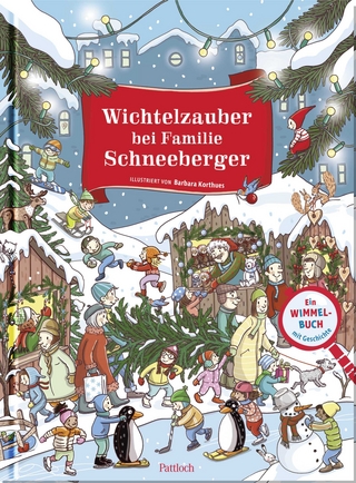 Wichtelzauber bei Familie Schneeberger