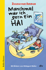 Manchmal w&auml;r ich gern ein Hai - Zsazsa von Ammon