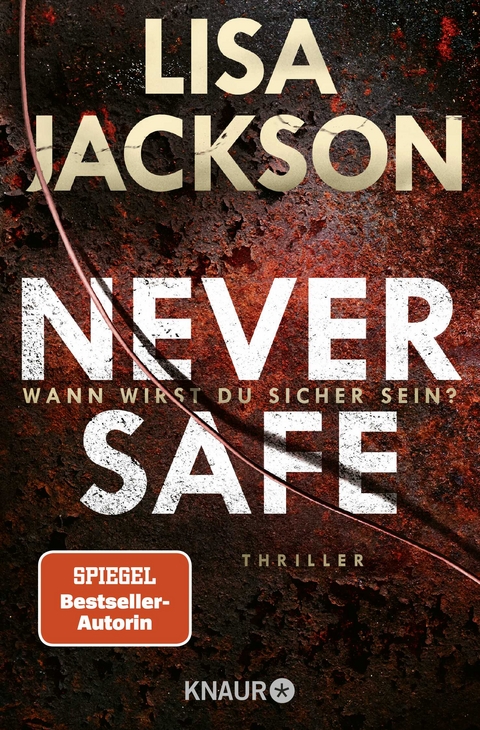 Never Safe - Wann wirst du sicher sein? - Lisa Jackson