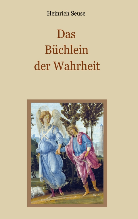 Das B&uuml;chlein der Wahrheit - Heinrich Seuse