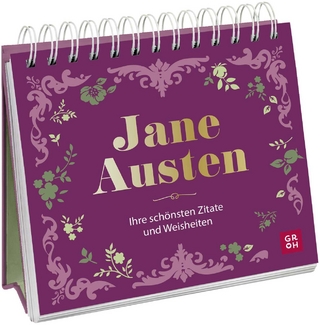 Jane Austen – ihre schönsten Zitate und Weisheiten