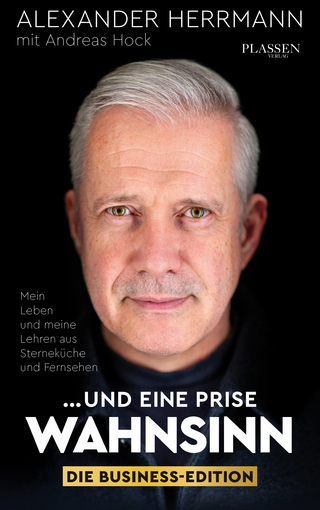 ... und eine Prise Wahnsinn – Die Business-Edition
