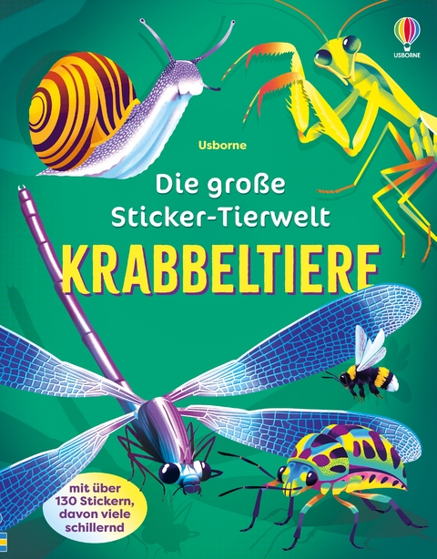 Die gro&szlig;e Sticker-Tierwelt: Krabbeltiere - Alice James