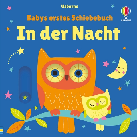 Babys erstes Schiebebuch: In der Nacht - Fiona Watt