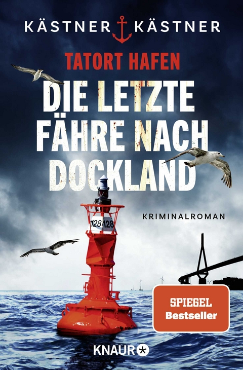 Die letzte F&auml;hre nach Dockland -  K&auml;stner & K&auml;stner