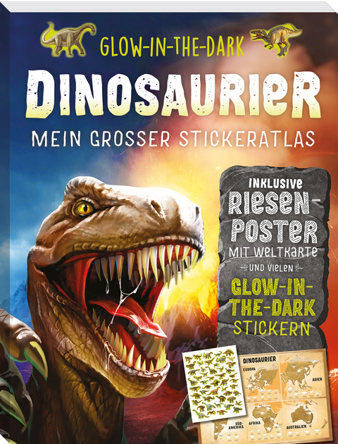 Glow-in-the-Dark Dinosaurier: Mein gro&szlig;er Stickeratlas - Sofija Stefanovic