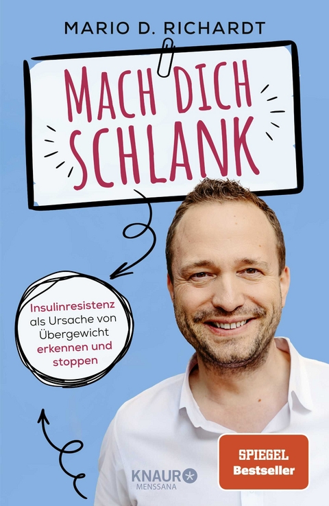 Mach dich schlank - Mario D. Richardt