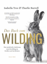 Das Buch vom Wilding - Charlie Burrell, Isabella Tree