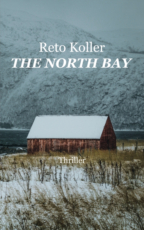 The North Bay - Reto Koller