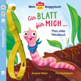 Baby Pixi (unkaputtbar) 145: Mein Baby-Pixi-Buggybuch: Ein Blatt f&uuml;r mich &ndash; ein Blatt f&uuml;r dich - Susanne Weber