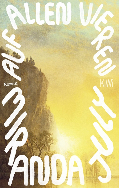 Auf allen vieren - Miranda July