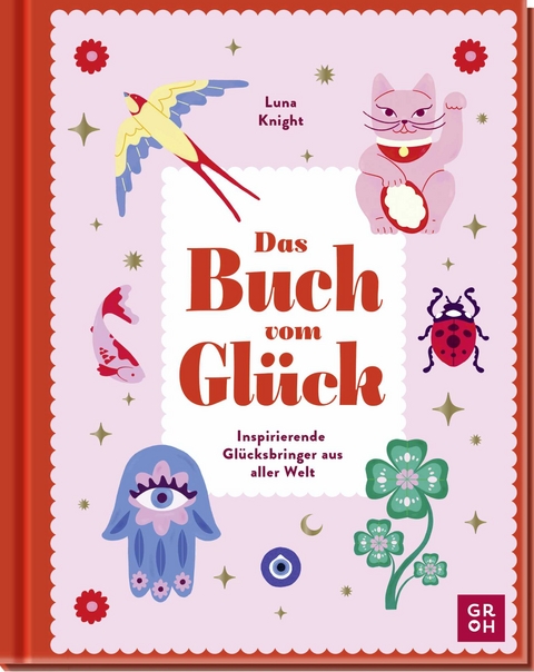Das Buch vom Glück - Luna Knight