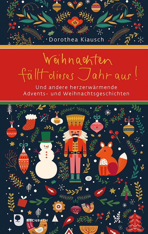 Weihnachten f&auml;llt dieses Jahr aus! - Dorothea Kiausch