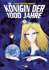 K&ouml;nigin der 1000 Jahre 1 - Leiji Matsumoto