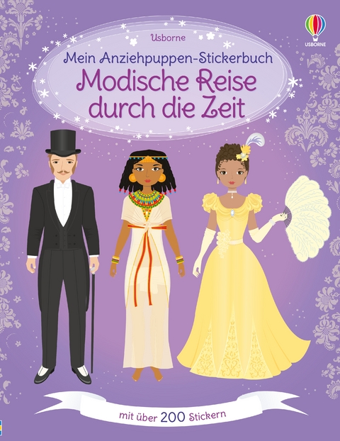 Mein Anziehpuppen-Stickerbuch: Modische Reise durch die Zeit - Louie Stowell, Lucy Bowman