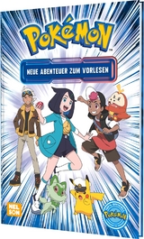 Pokémon Vorlesebuch: Neue Abenteuer zum Vorlesen