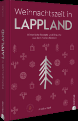 Weihnachtszeit in Lappland - Annika Rask