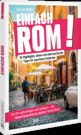 Einfach Rom! - Thomas Migge
