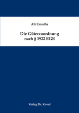 Die G&uuml;terzuordnung nach &sect; 1922 BGB - Ali Umutlu