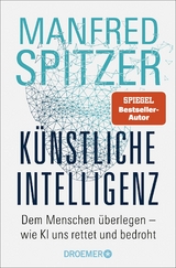 Künstliche Intelligenz - Manfred Spitzer