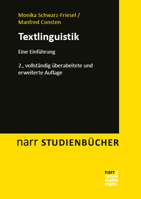 Textlinguistik - Monika Schwarz-Friesel, Manfred Consten