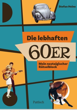 Die lebhaften 60er