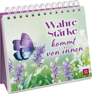 Wahre Stärke kommt von innen