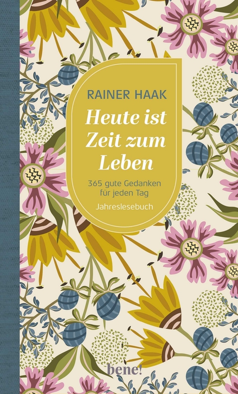 Heute ist Zeit zum Leben - Rainer Haak