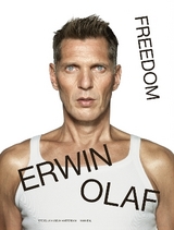 Erwin Olaf: Freedom - 