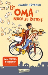 Ist Oma noch zu retten? - Marie H&uuml;ttner