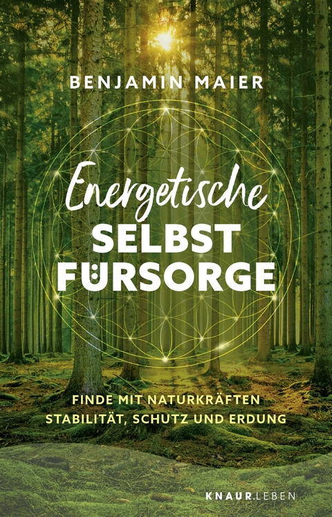 Energetische Selbstf&uuml;rsorge - Benjamin Maier