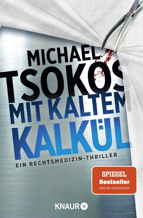 Mit kaltem Kalkül - Michael Tsokos