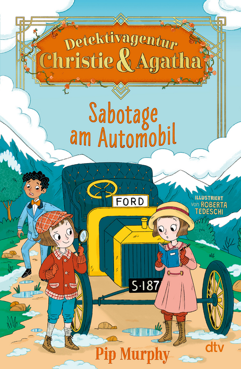 Detektivagentur Christie & Agatha &ndash; Sabotage am Automobil - Pip Murphy