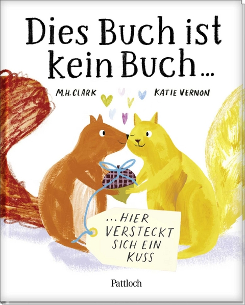 Dies Buch ist kein Buch, hier versteckt sich ein Kuss - M. H. Clark