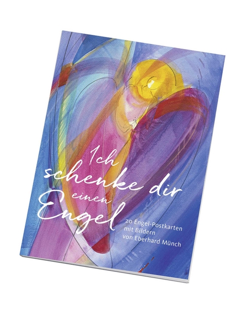 Ich schenke dir einen Engel - Postkartenbuch - Eberhard M&uuml;nch